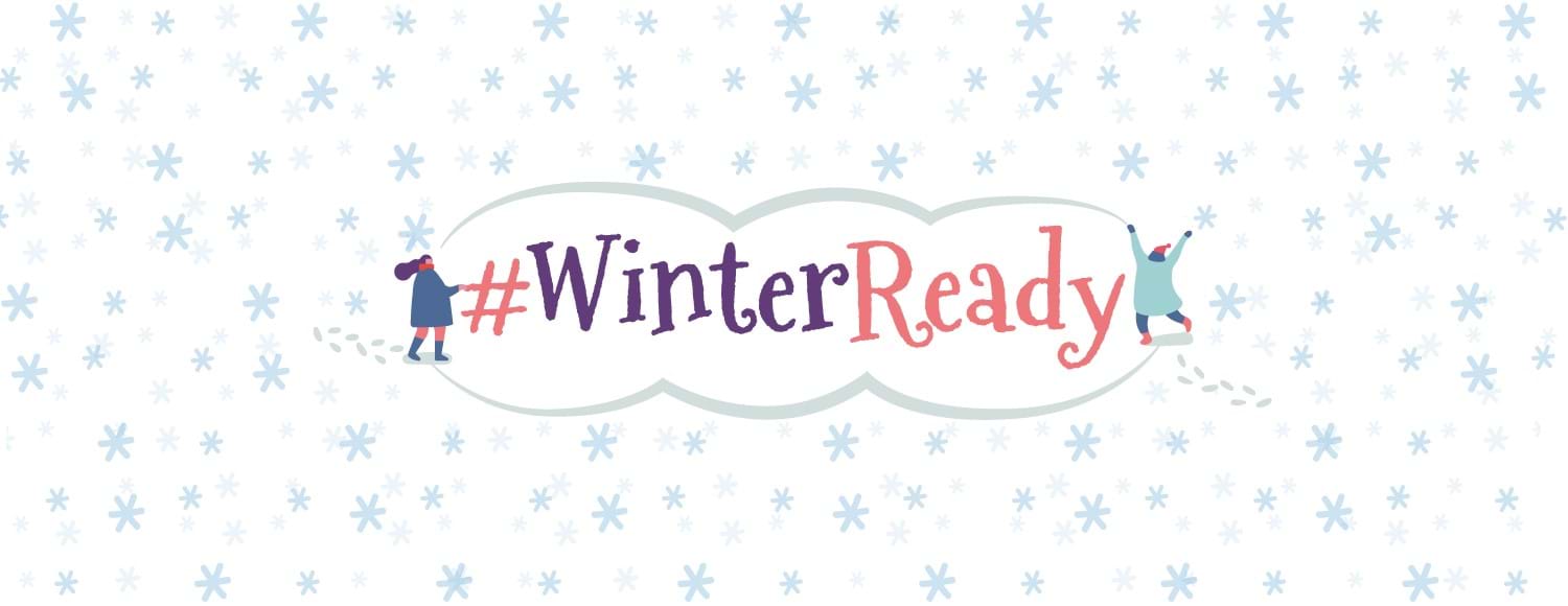 'Winter ready' written in a wintery snow scene