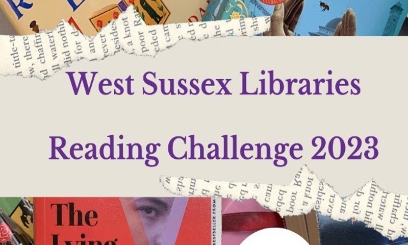 West Sussex Libraries Reading Challenge 2023 graphic with images of book front covers, the West Sussex Libraries logo and a small white circular label which reads join the challenge today 