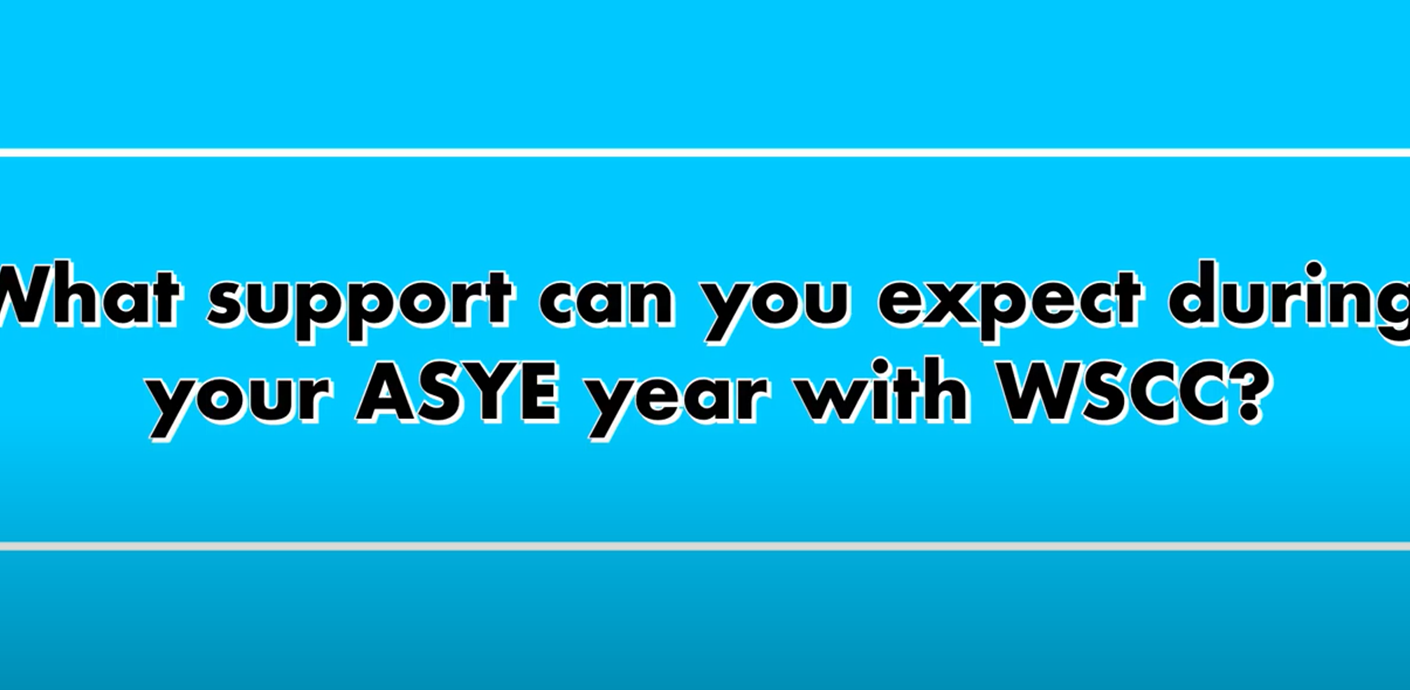 nojs Video still: What support you can expect during your ASYE year with WSCC