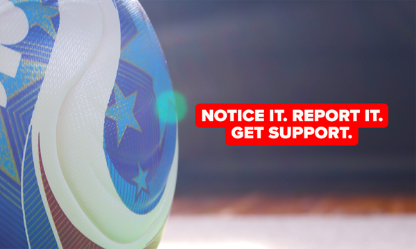 notice it, report. get support. - world cup 2026