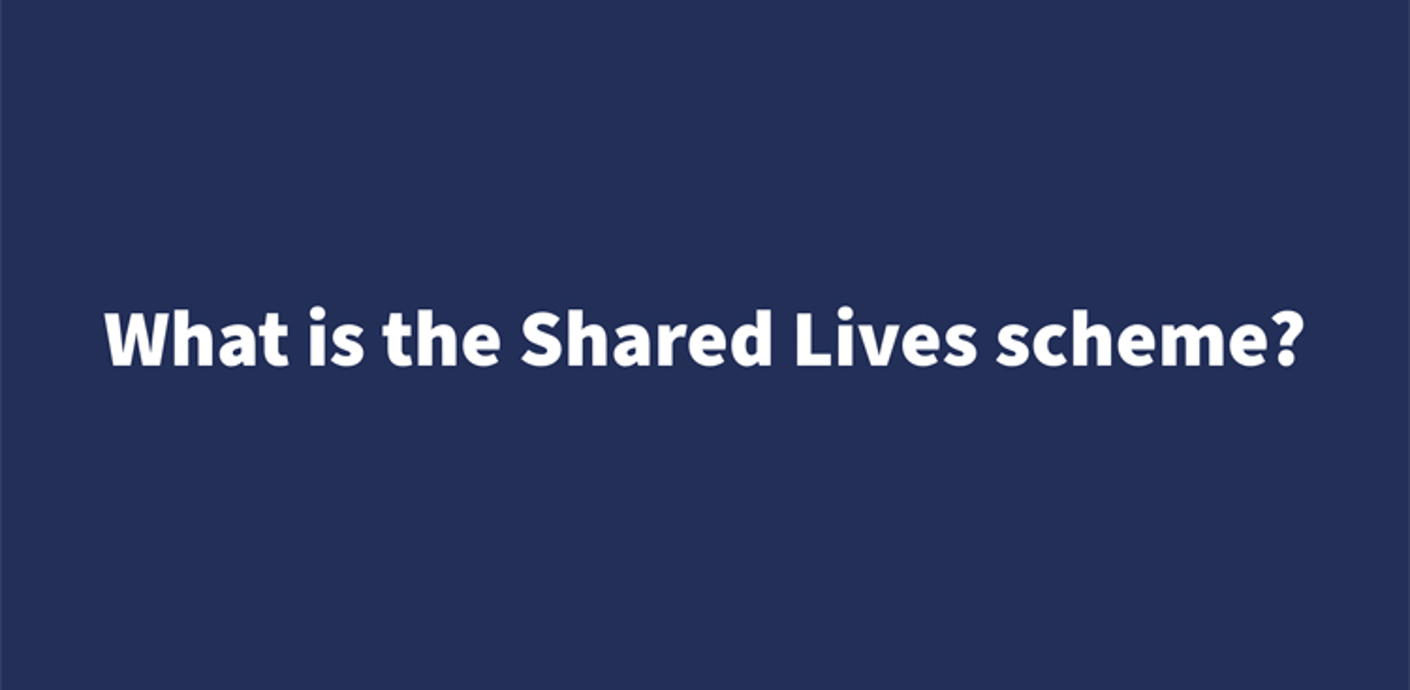 What is the Shared Lives scheme?